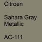 Preview: Citroen, Sahara Gray Metallic, AC-111.